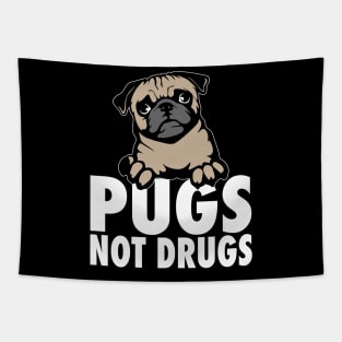 Pugs Not Drugs - Pug Tapestry