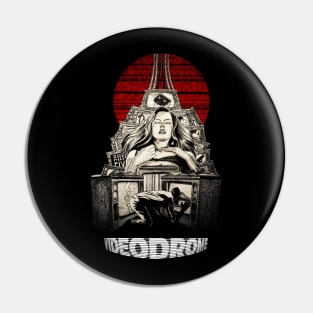 Videodrome Pin