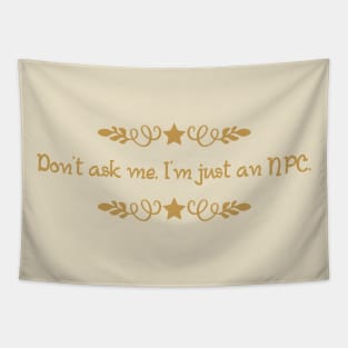 Don't Ask Me... Tapestry