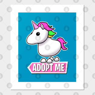 Adopt Me Posters And Art Prints Teepublic