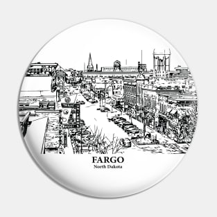 Fargo - North Dakota Pin