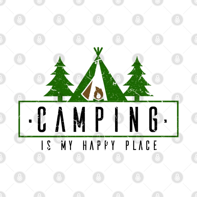 Vintage Camping Is My Happy Place Camper by BurunduXX-Factory