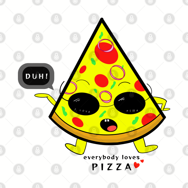 Everybody loves pizza by yudoodliez