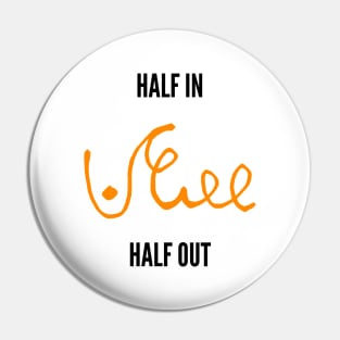 half in half out shorthand black and orange Pin