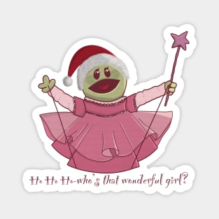 Nanalan Ho Ho Ho-Who’s that wonderful girl? Magnet