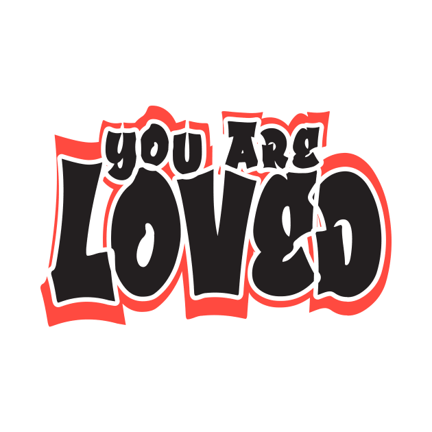 You are loved by creakraft