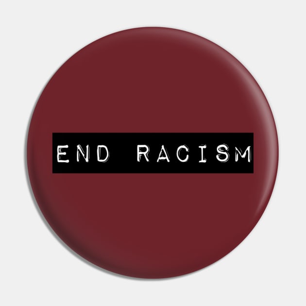 End Racism Pin by Imaginariux