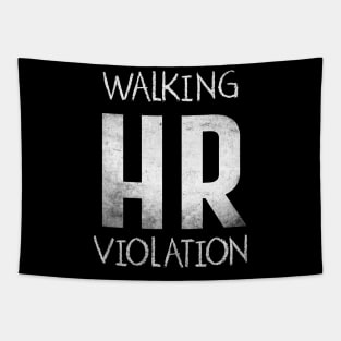 Offensive Quote Walking HR violation Tapestry