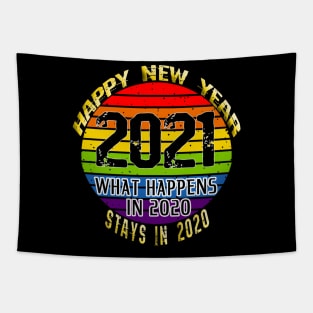 What Happens In 2020 Stays In 2020 - Retro Happy New Year 2021 Tapestry