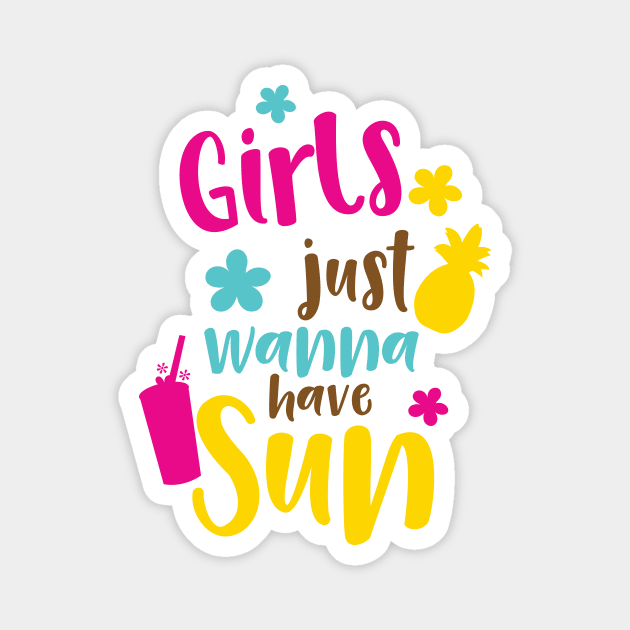 Girls Just Wanna Have Sun, Pineapple, Cocktail Magnet by Jelena Dunčević