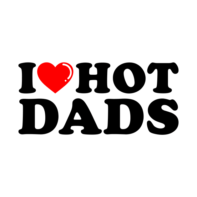 I love hot dads by Rosiengo