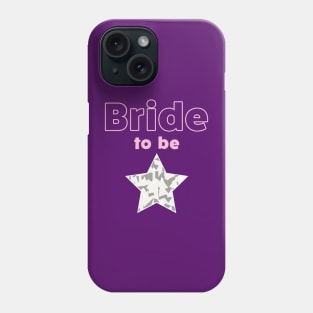 Bride To Be Phone Case