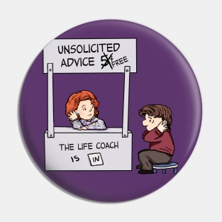 Unsolicited Advice Pin