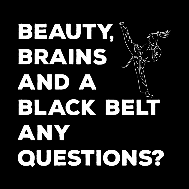 Beauty Brains & Black Belt by oksmash