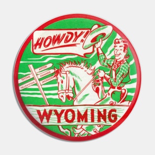 1948 Wyoming Howdy! Pin