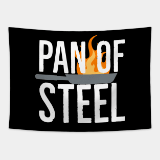 Pan of steel Cooking lover pun Tapestry