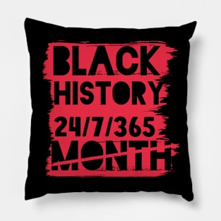 Black History Month 24/7/365 Black men African American Pillow