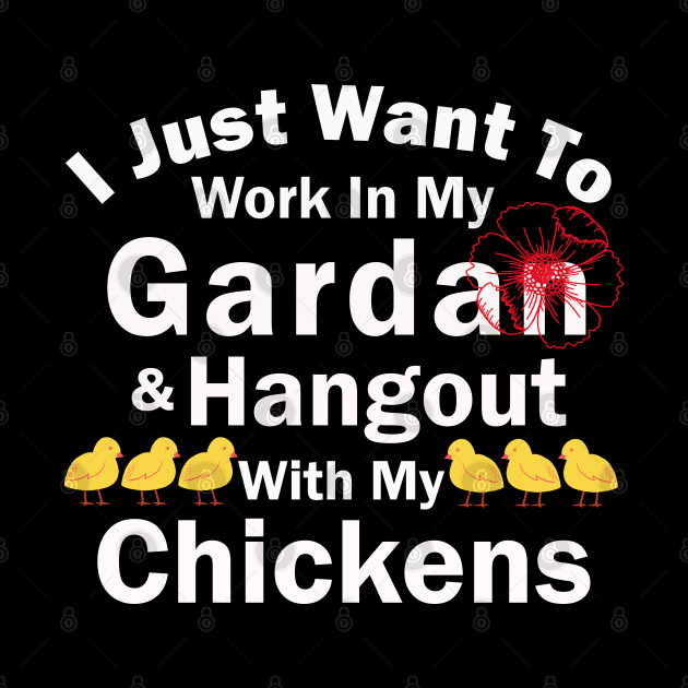 I Just Want To Work In My Garden And Hangout With My Chickens by Owl Canvas