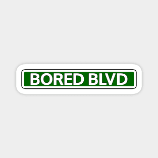 Bored Blvd Street Sign Magnet