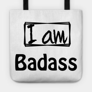 I am Badass Tote