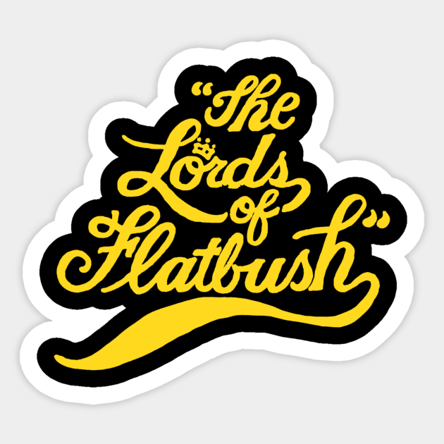 The Lords Of Flatbush Movies Sticker Teepublic