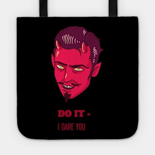 Do It - I Dare You Tote