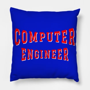 Computer Engineer in Red Color Text Pillow