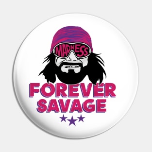 Macho Man Forever Pin