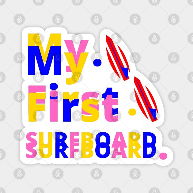 My First Surfboard Magnet by ASOR14