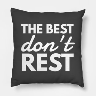 The Best Don't Rest Pillow