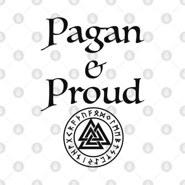 Discover Pagan and Proud - Pagan - T-Shirt