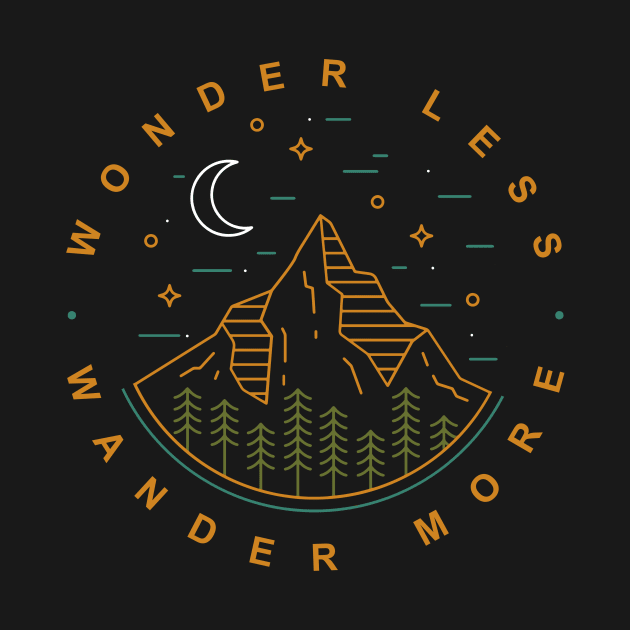 wonder less, wander more by xyz_studio