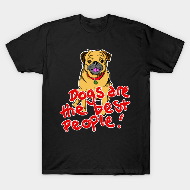 Discover Dogs are the best people - Rescue Dogs - T-Shirt