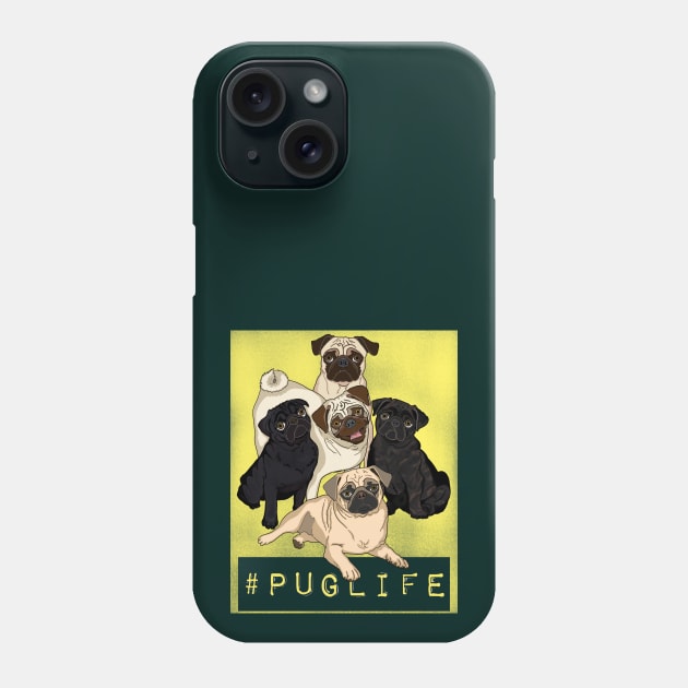 #PUGLIFE Phone Case by FivePugs