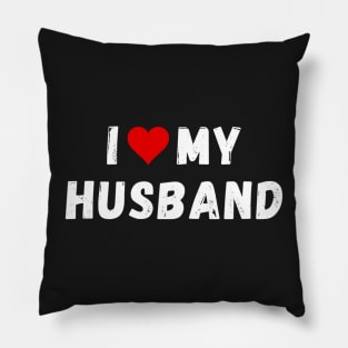 I love my husband - I heart my husband Pillow