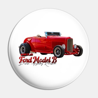 1932 Ford Model B Deluxe Highboy Roadster Pin