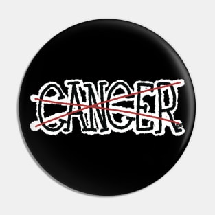 Cancer Survivor Cancer Fighter Cancer Support Pin