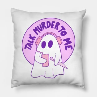 Talk murder to me Pillow