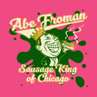 Ferris Bueller Sausage King Of Chicago T-Shirt