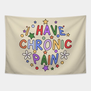 I Have Chronic Pain - Invisible illness Tapestry