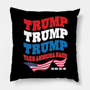 Trump 2024 The Return Flag Take America Back Rep Supporters Pillow