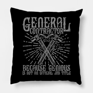 general contractor because genious is not an official job title Pillow