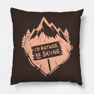 Cream I´d rather be skiing Shirts and Gifts Pillow