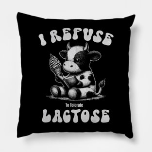 I Refuse To Tolerate Lactose Cute Cow Vintage Retro Pillow