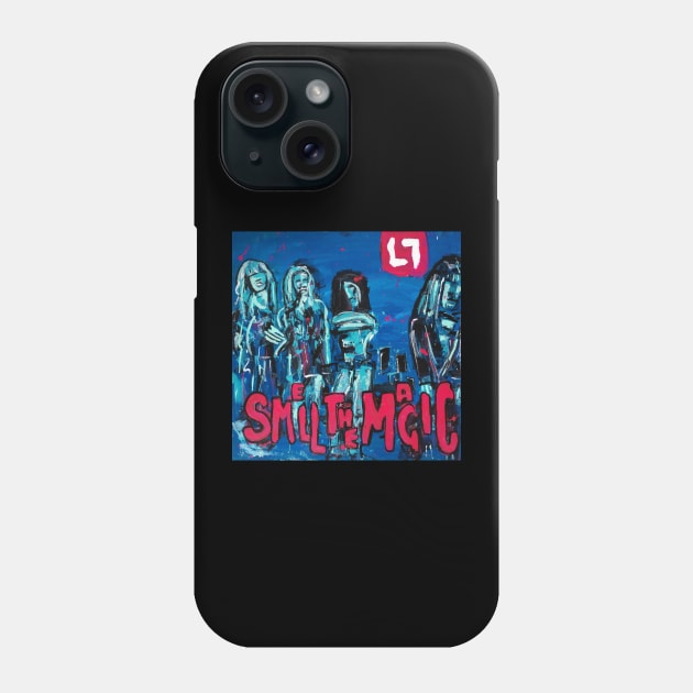 L7 - Smell the Magic Phone Case by ElSantosWorld