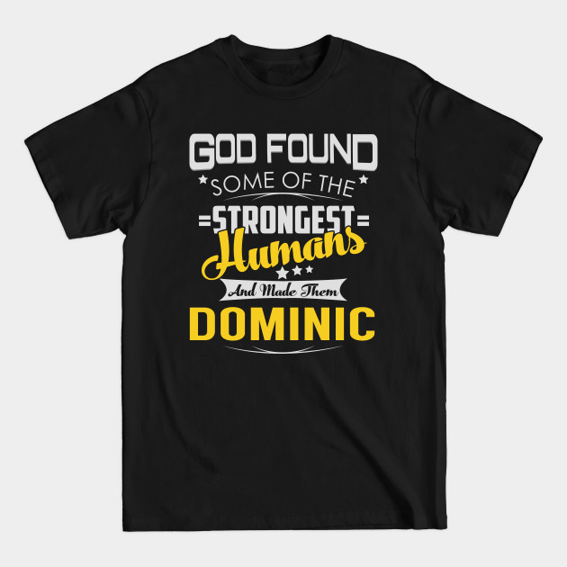 Disover DOMINIC - Dominic - T-Shirt