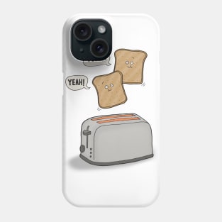 Toast! Yeah! Phone Case