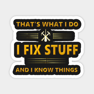 I Fix Stuff Magnet