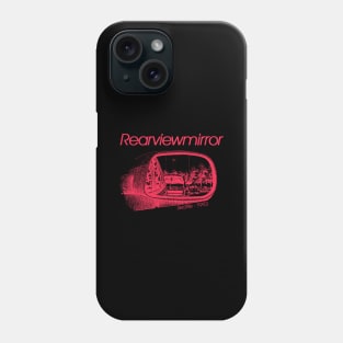 Rearviewmirror, Car driving Grunge T-shirt for jam lovers Phone Case