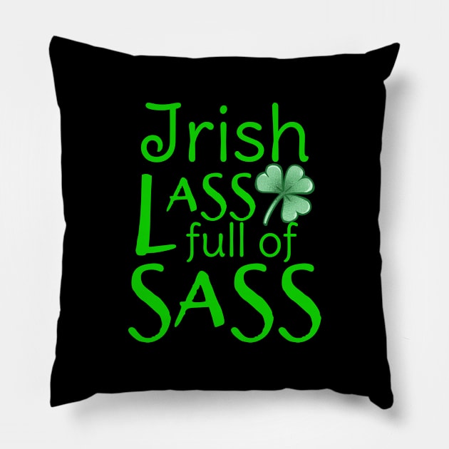 Irish Lass full of Sass Pillow by souw83